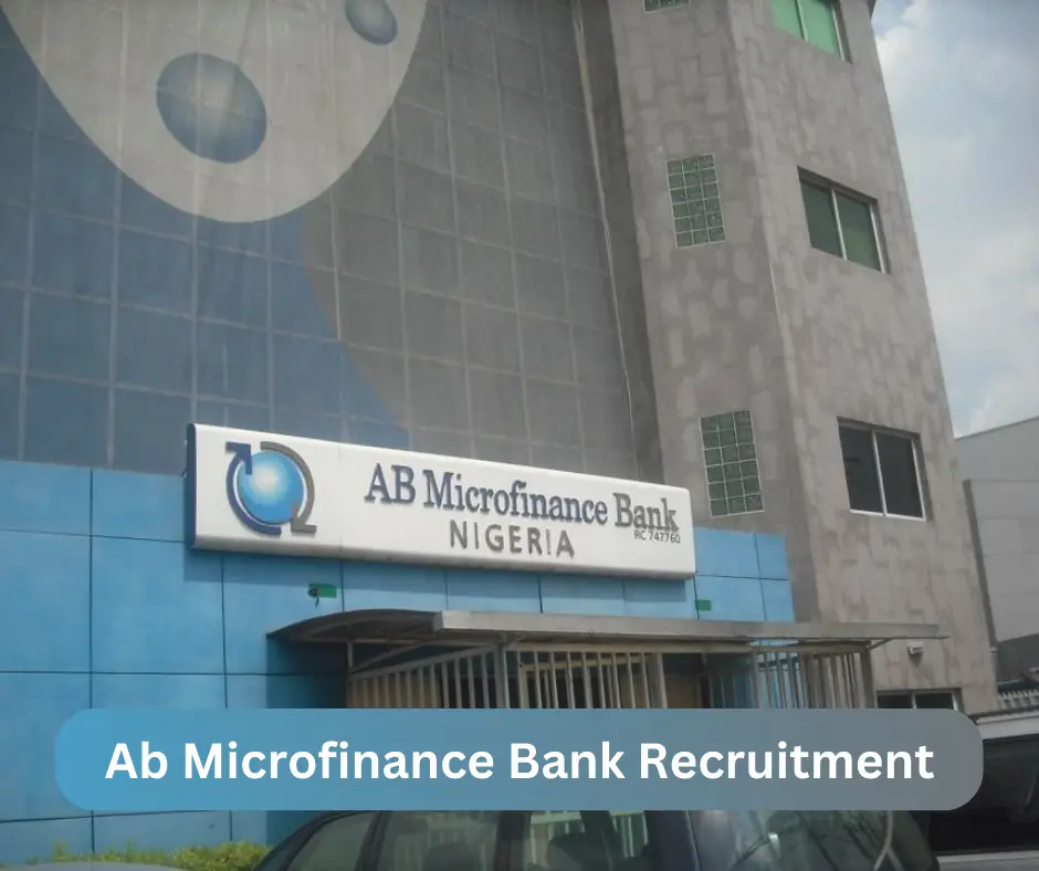 Ab Microfinance Bank Recruitment 2024 Submit @ab-mfbnigeria.com Career Portal