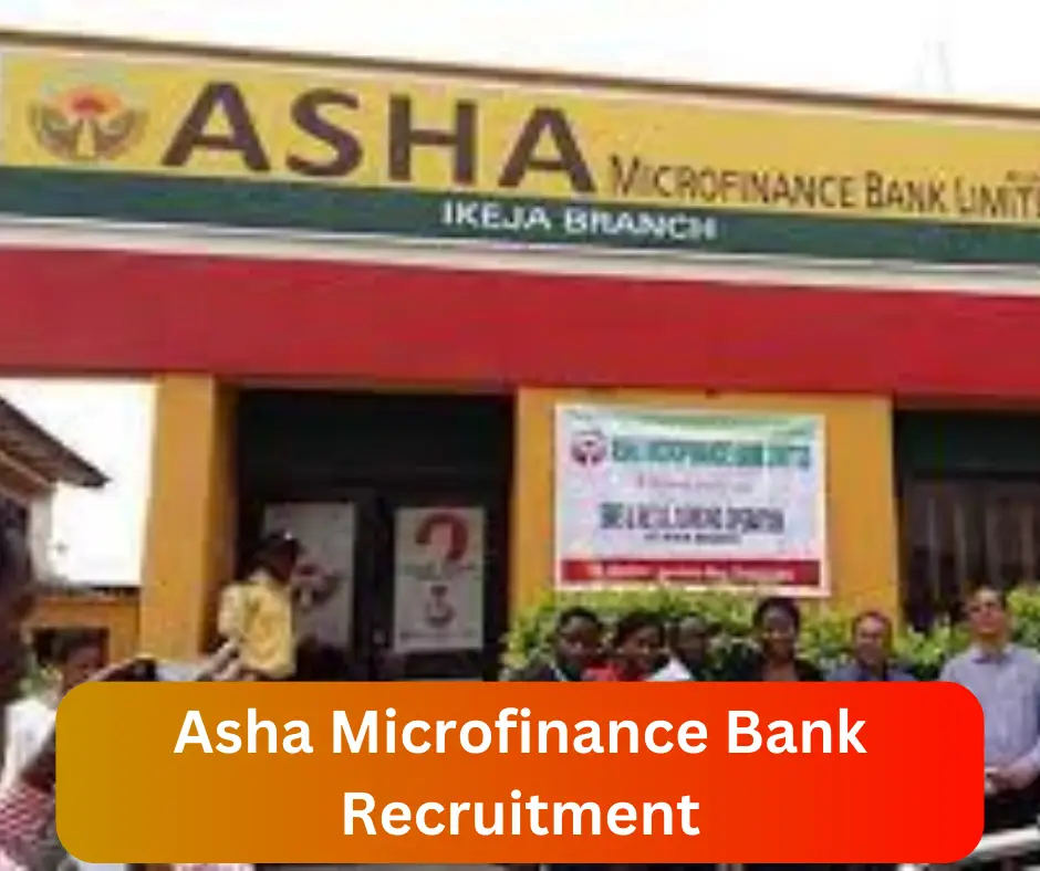 Asha Microfinance Bank Recruitment 2024 Submit @nigeria.asa-international.com Career Portal