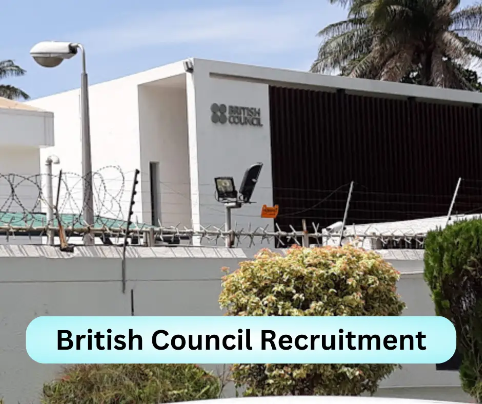 British Council Recruitment 2024 Submit @www.britishcouncil.org.ng Career Portal