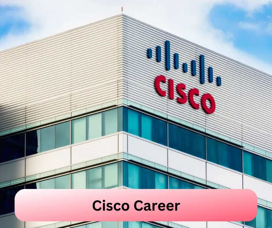 Cisco Career 2024 Submit @www.cisco.com Career Portal