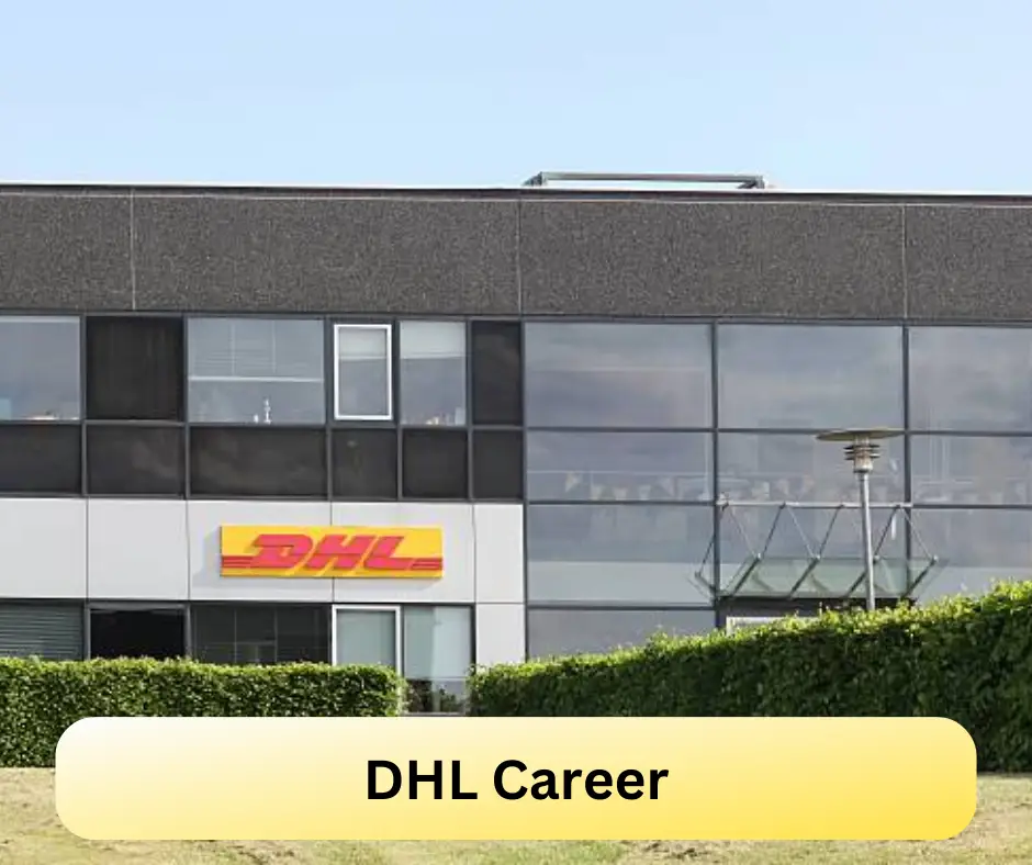 DHL Career 2024 Submit @careers.dhl.com Career Portal