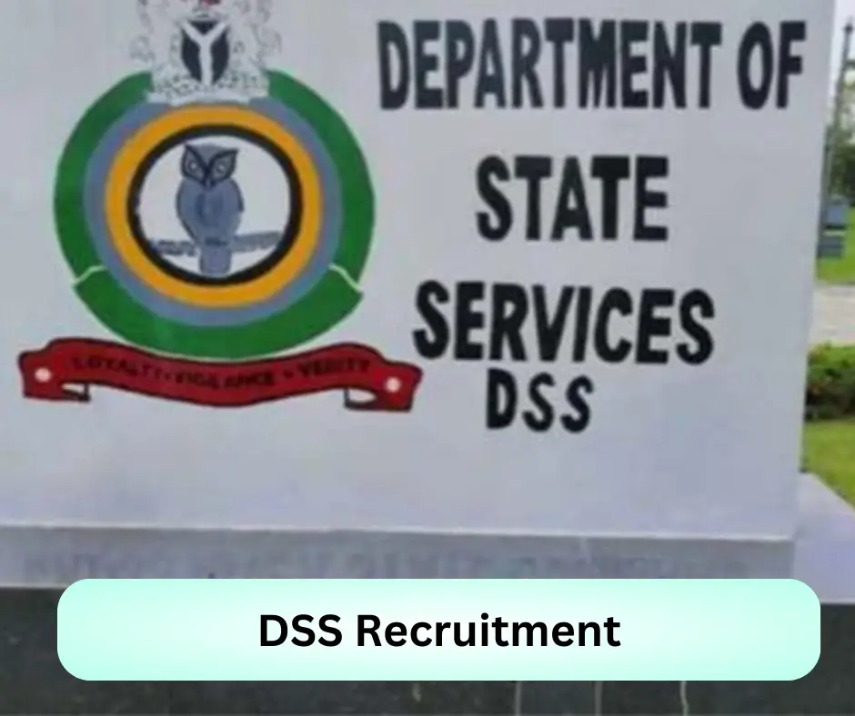 DSS Recruitment Submit @www.dss.gov.ng Career Portal