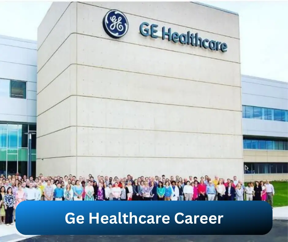 Ge Healthcare Career 2024 Submit @www.gehealthcare.africa Career Portal