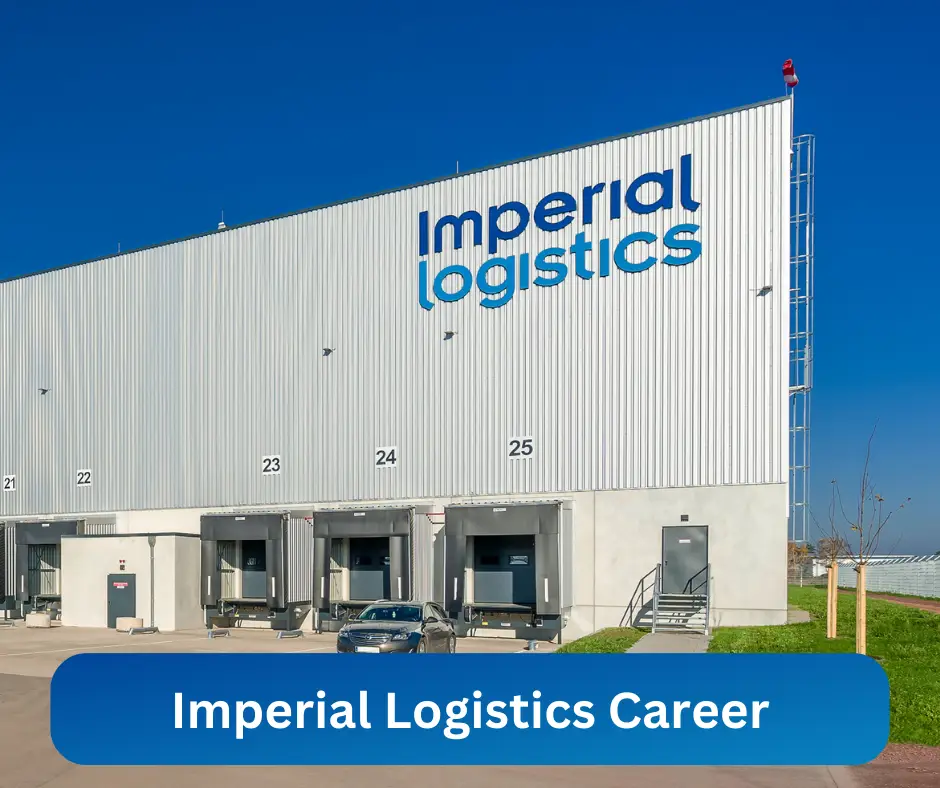 Imperial Logistics Career 2024 Submit @www.imperiallogistics.com Career Portal