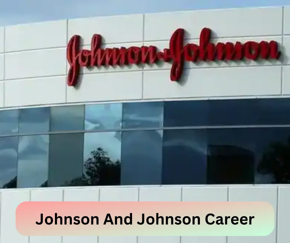 Johnson And Johnson Career 2024 Submit @www.jnjconsumer.ng Career Portal