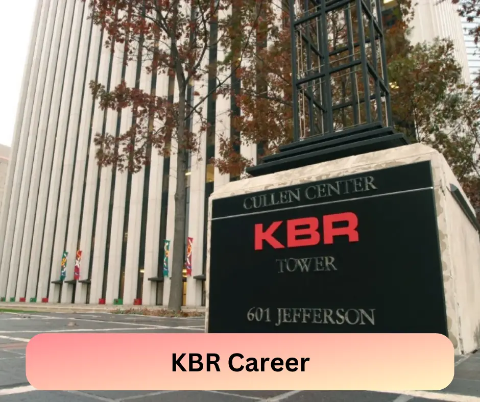 KBR Career 2024 Submit @www.kbr.com Career Portal