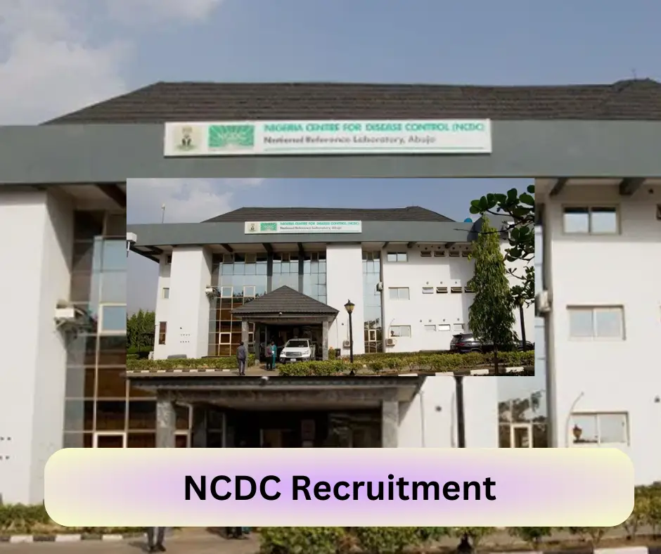 NCDC Recruitment Submit @ncdc.gov.ng Career Portal