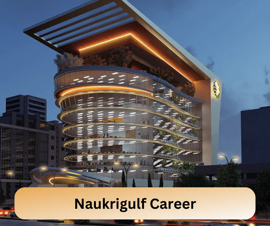 Naukrigulf Career 2024 Submit @www.naukrigulf.com Career Portal