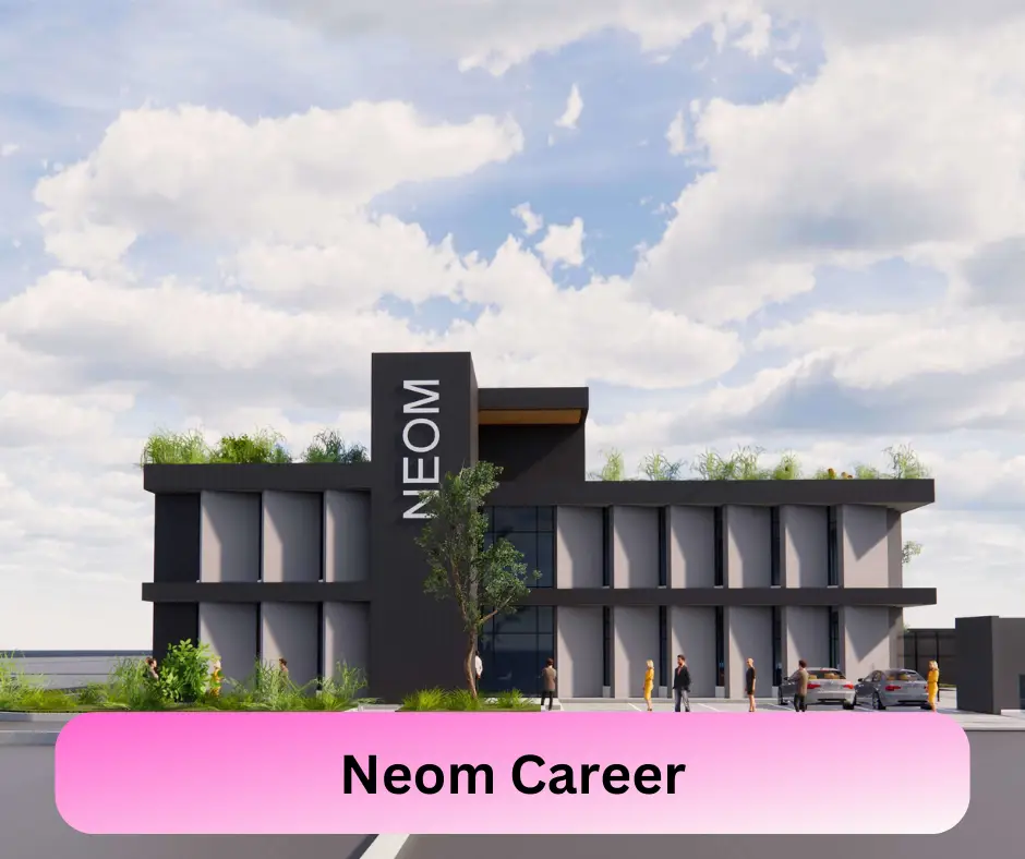 Neom Career 2024 Submit @www.neom.com Career Portal