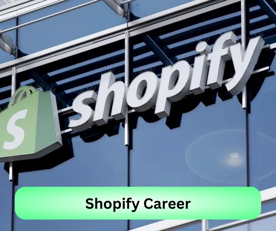 Shopify Career 2024 Submit @www.shopify.com Career Portal