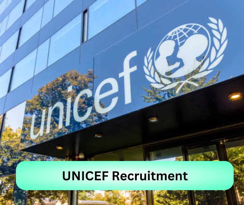UNICEF Recruitment Submit @www.unicef.org Career Portal