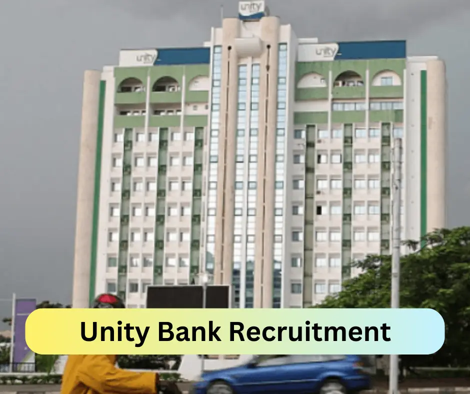 Unity Bank Recruitment 2024 Submit @www.unitybankng.com Career Portal
