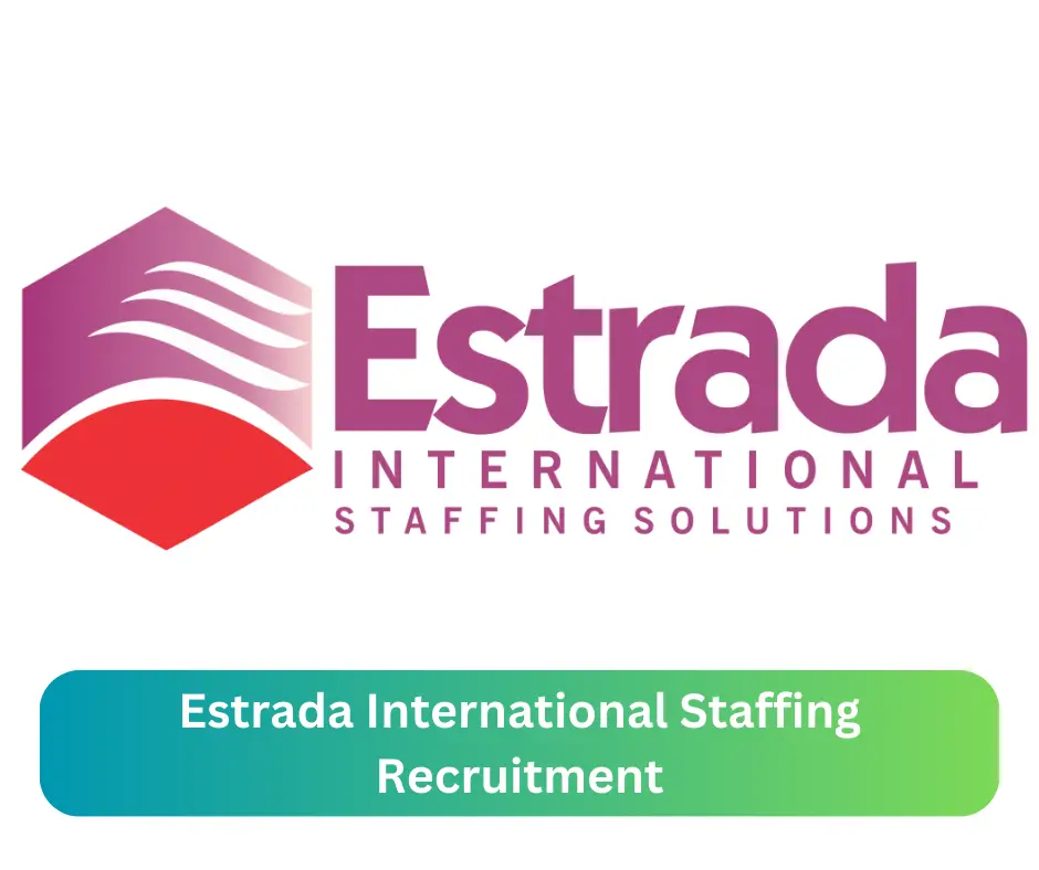 Estrada International Staffing Recruitment