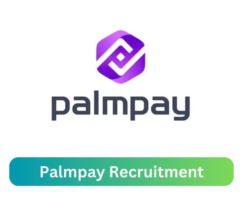 Palmpay Recruitment