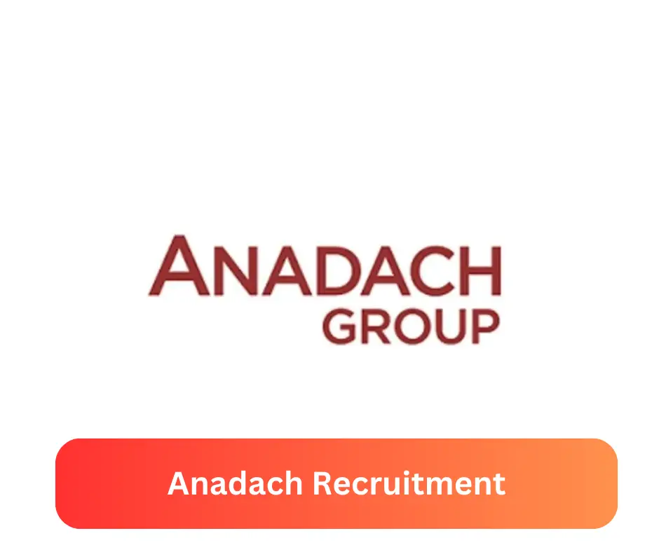 Anadach Recruitment 2024 Submit @www.anadach.com Career Portal