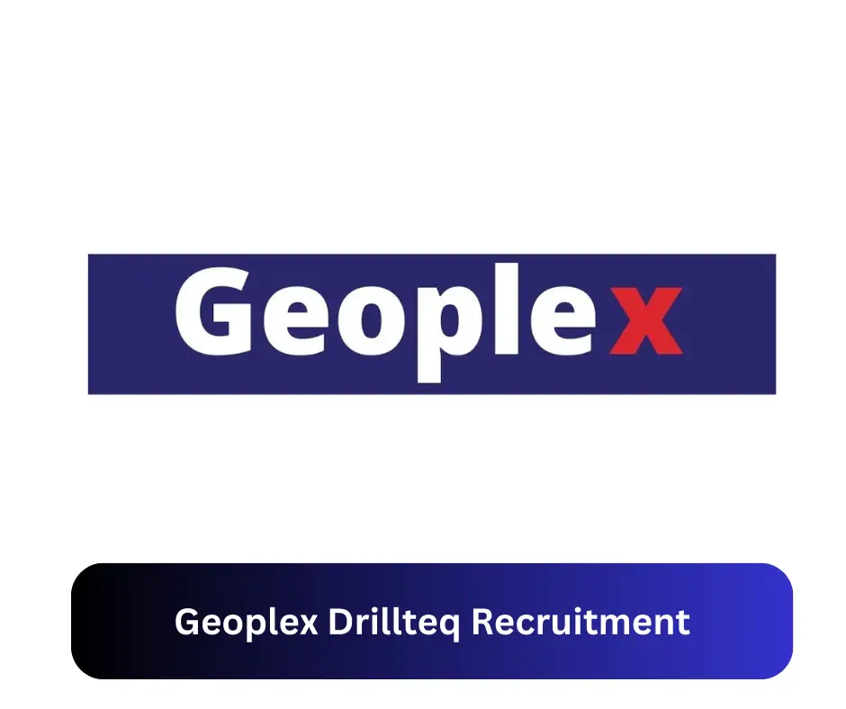 Geoplex Drillteq Recruitment 2024 Submit @www.geoplex.com Career Portal